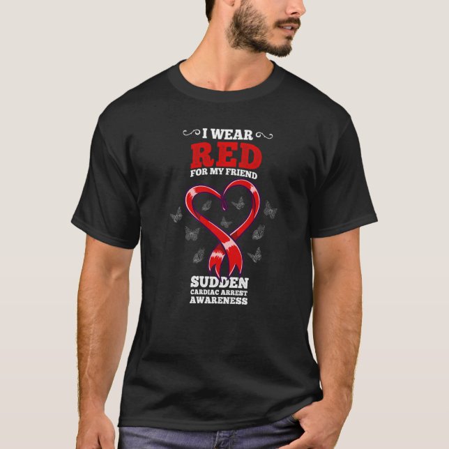 I Wear Red For My Friend Sca Sudden Cardiac Arrest T-Shirt (Vorderseite)