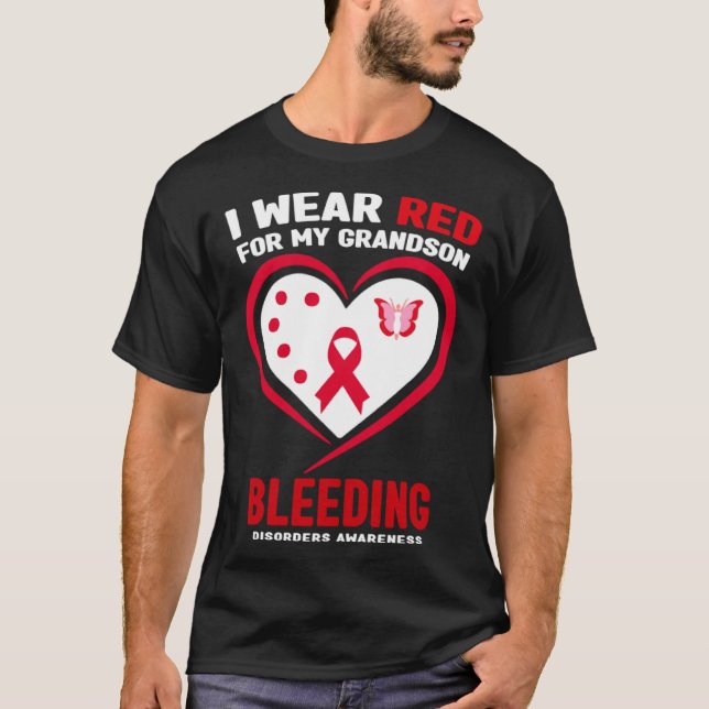 I Wear Red for My Grandson Bleeding Disorders Awar T-Shirt (Vorderseite)