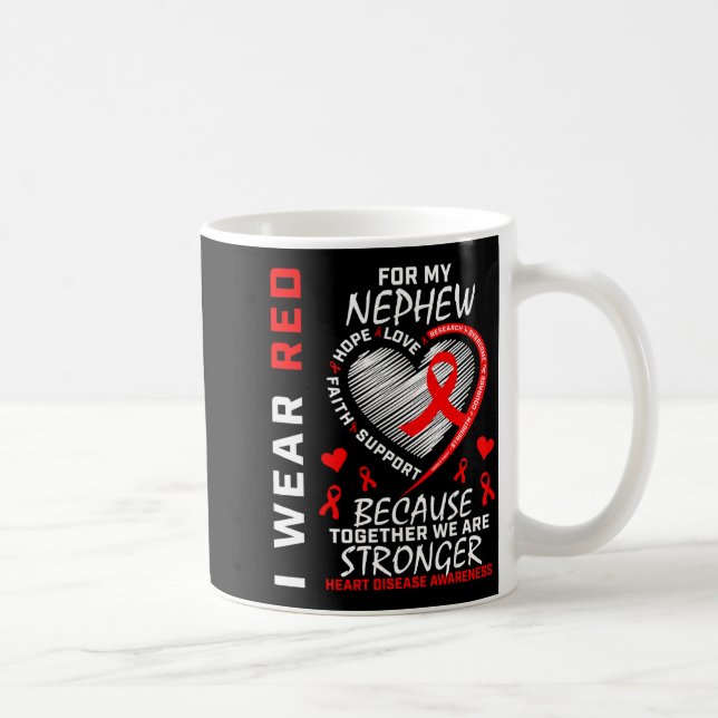 I Wear Red For My Nephew Heart Disease Awareness  Kaffeetasse (Rechts)