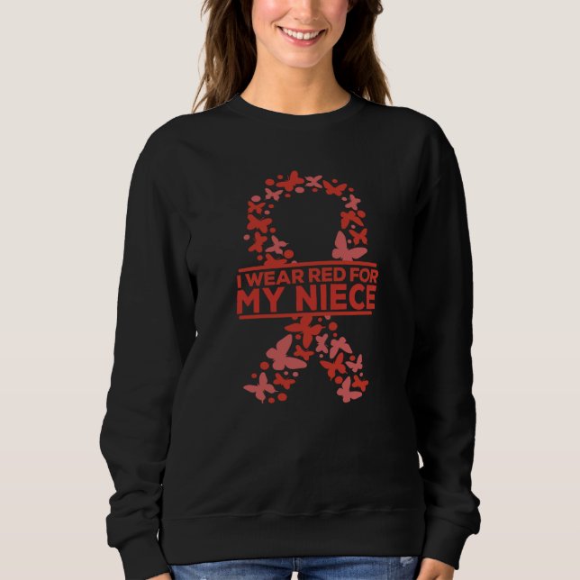 I Wear Red For My Niece Heart Disease Awareness We Sweatshirt (Vorderseite)