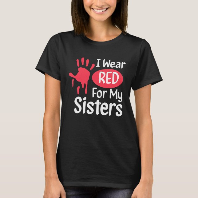 I Wear Red For My Sisters Native American Cherokee T-Shirt (Vorderseite)