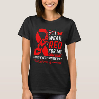 I Wear Red For Someone Ribbon Go Red Heart Disease T-Shirt