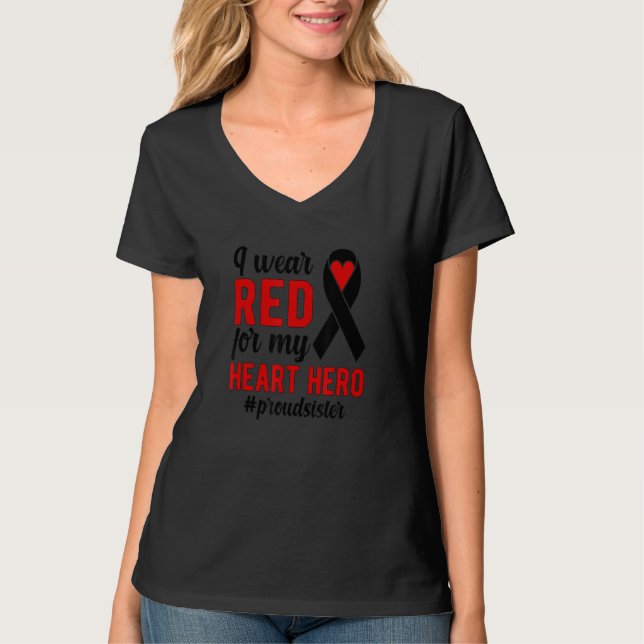 I Wear Red Proud CHD Warrior Sis CHD Awareness CHD T-Shirt (Vorderseite)