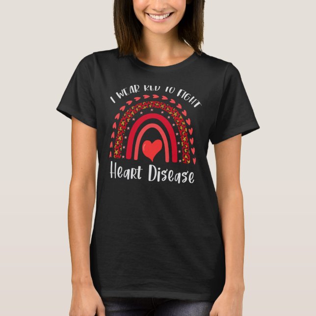 I Wear Red To Fight Heart Disease Awareness Month  T-Shirt (Vorderseite)