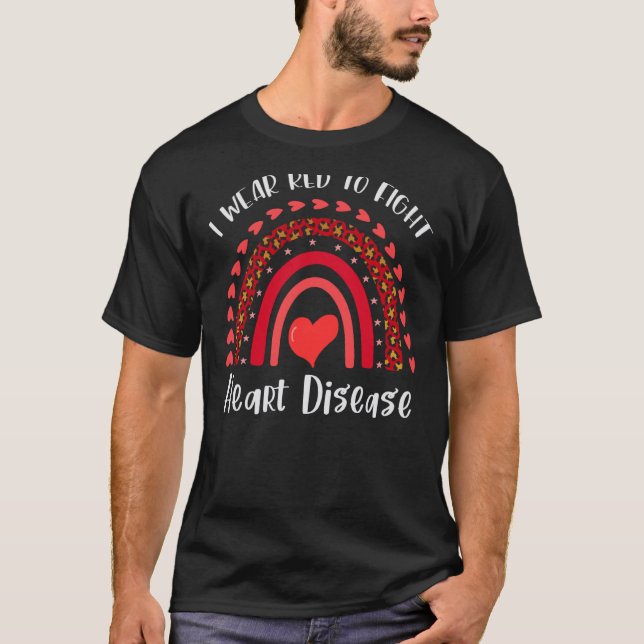 I Wear Red To Fight Heart Disease Awareness Month  T-Shirt (Vorderseite)