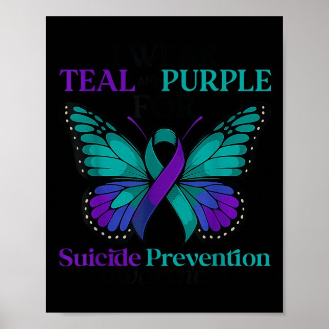 I Wear Teal &amp; Purple Butterfly Suicide Prevent Poster (Vorne)