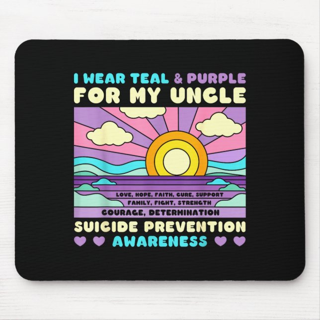 I Wear Teal &amp; Purple For My Uncle Suicide Prev Mousepad (Vorne)