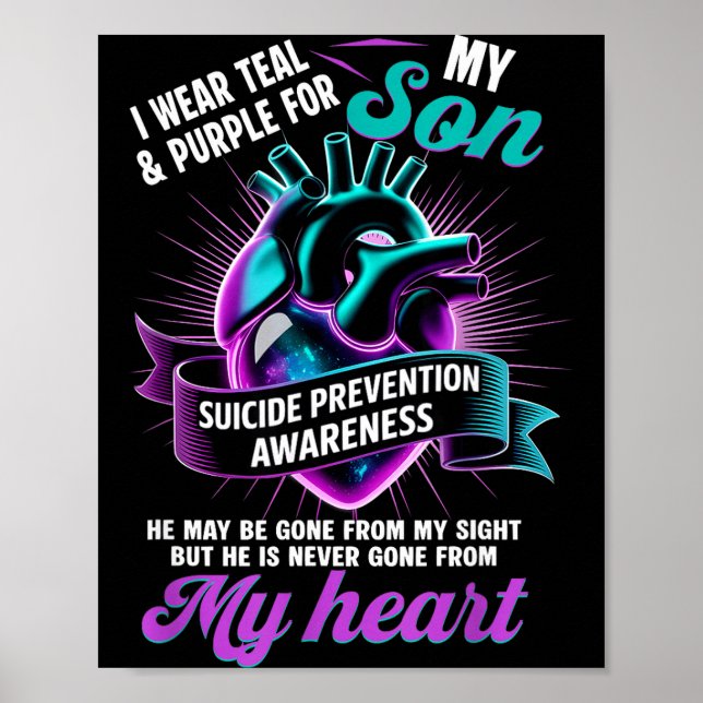 I Wear Teal And Purple For My Son Suicide Preventi Poster (Vorne)