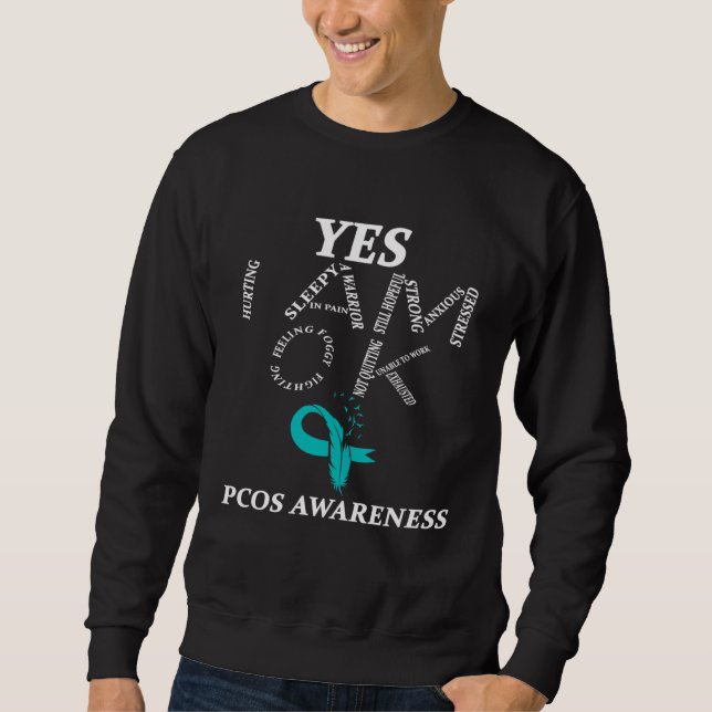 I Wear Teal For PCOS Awareness Warrior Sweatshirt (Vorderseite)