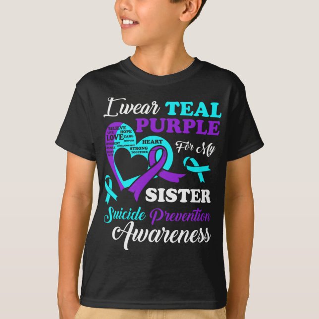 I Wear Teal Purple For My Sister Suicide Preventio T-Shirt (Vorderseite)