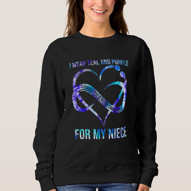 I Wear Teal Purple For Niece Suicide Prevention Aw Sweatshirt (Vorderseite)