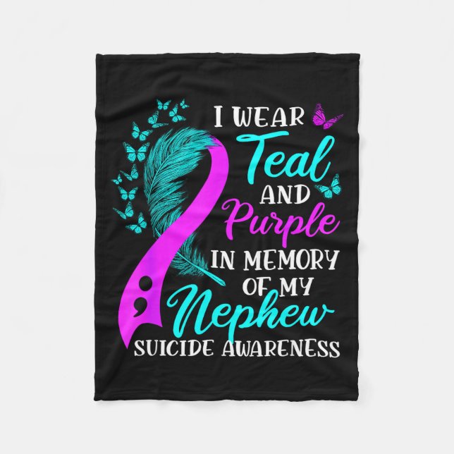I Wear Teal Purple In Memory Of My Nephew Suicide  Fleecedecke (Vorderseite)