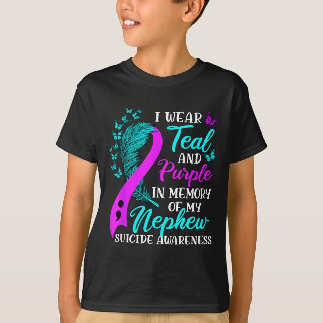 I Wear Teal Purple In Memory Of My Nephew Suicide  T-Shirt (Vorderseite)
