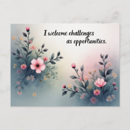 I Welcome Challenges as Opportunities Affirmation Postkarte