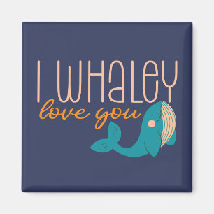 I Whaley Liebe You Funny Whale Niedlich Valentinst Magnet