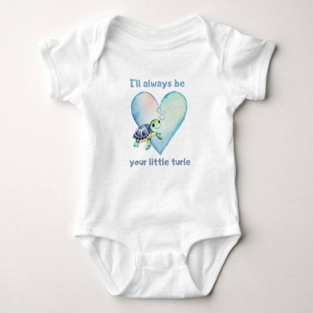 I will alway be your little turtle - baby bodysuit baby strampler (Vorderseite)