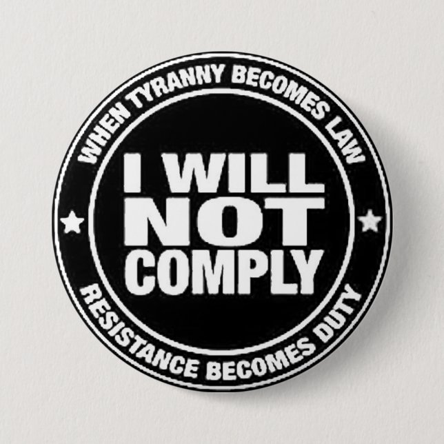 I Will Not Comply Button (Vorderseite)