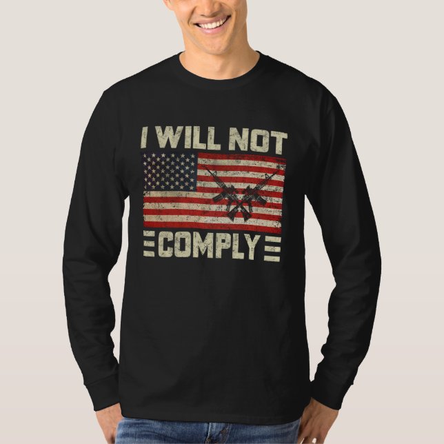 I Will Not Comply No Mandates American Flag Medica T-Shirt (Vorderseite)