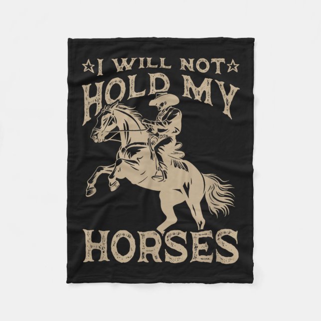 I Will Not Hold My Horses  Fleecedecke (Vorderseite)