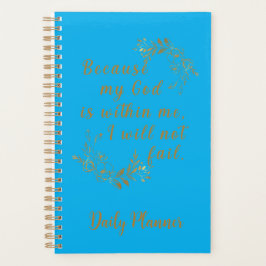 "I will not Versag" 5.5" x 8.5" Blue Daily Planner Planer
