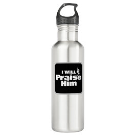 I Will Praise Him, Guitar for the King Edelstahlflasche