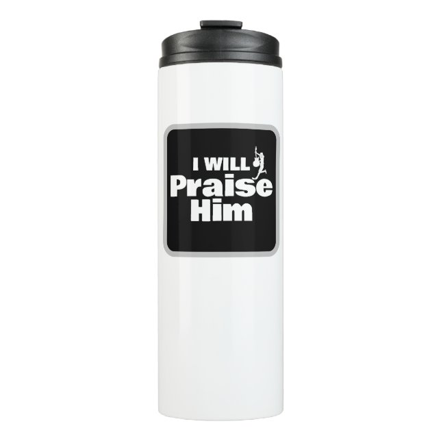 I Will Praise Him, Guitar for the King Thermosbecher (Vorderseite)