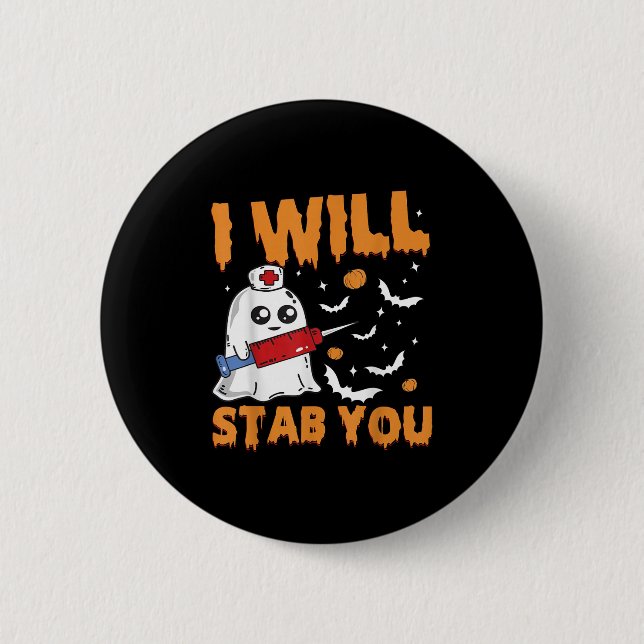 I Will Stab You Ghost Nurse Retro Funny Halloween  Button (Vorderseite)