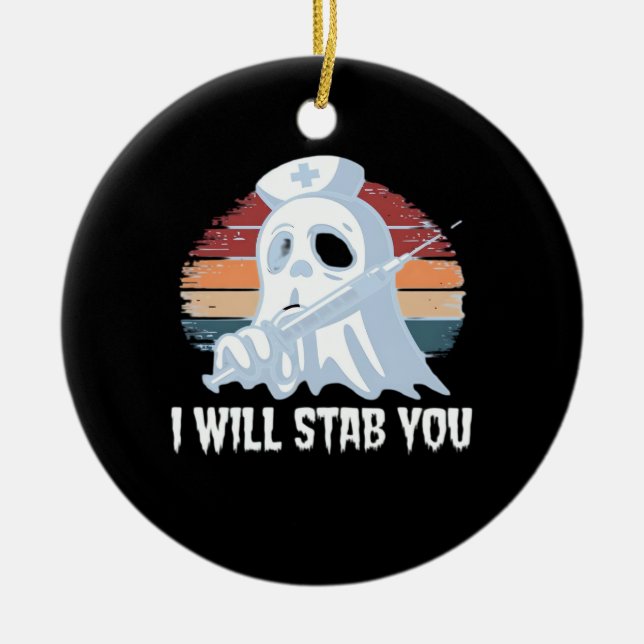 I will stab you t shirt, Ghost Nurse Halloween Vin Keramik Ornament (Vorne)