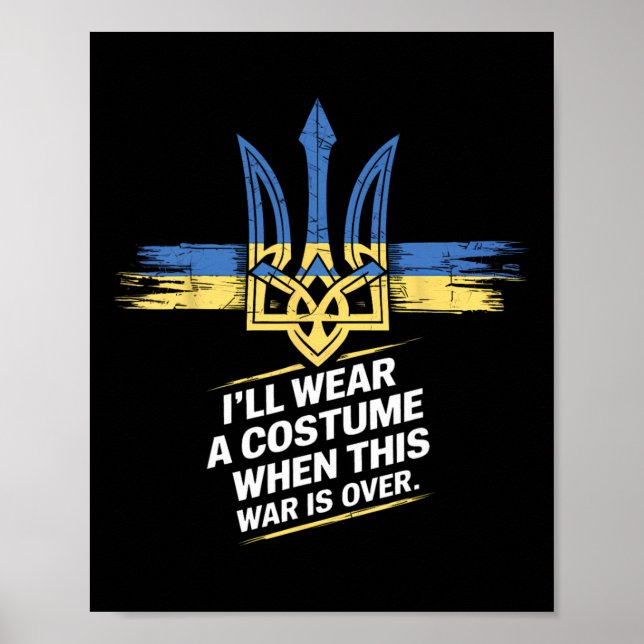 I Will Wear A Costume When This War Is Over 1  Poster (Vorne)