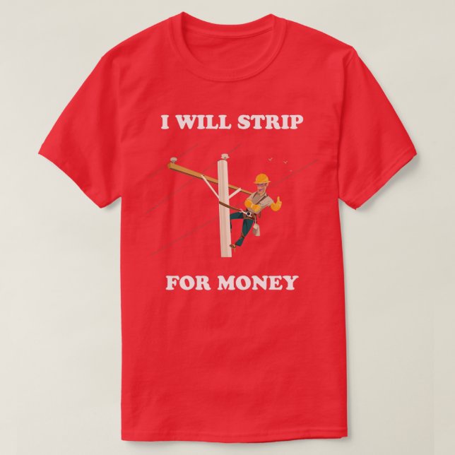 i wird für Geld Gift Electrical Strip T-Shirt (Design vorne)
