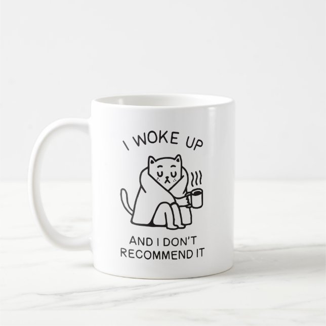 I woke up and I don't recommend it funny cat Kaffeetasse (Links)