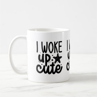 I woke up cute kaffeetasse