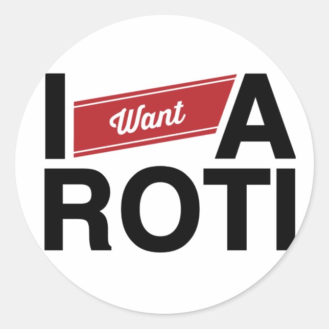 " I Woll A Roti" (rot) Runder Aufkleber (Vorderseite)