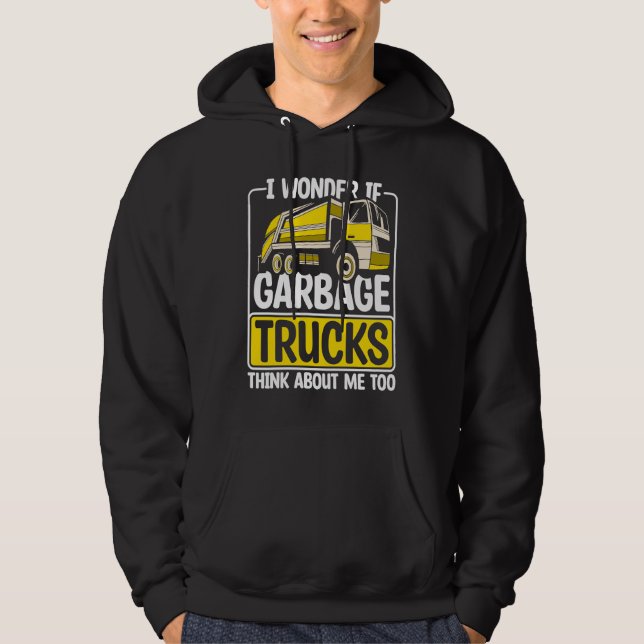 I Wonder If Garbage Trucks  Recyling Outfit for To Hoodie (Vorderseite)