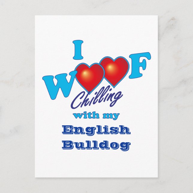 I Woof English Bulldog Postkarte (Vorderseite)