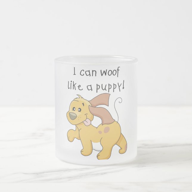 I Woof Like a Puppy Tshirts and Gifts Mattglastasse (Mittel)