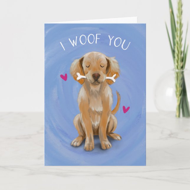 I Woof you Niedlich Dog with Bone Liebe Karte (Vorderseite)