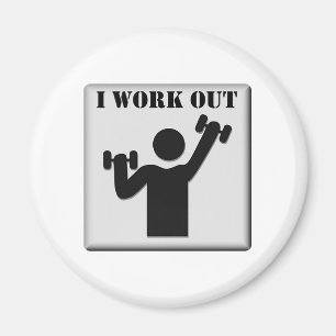 I Work Out Magnet