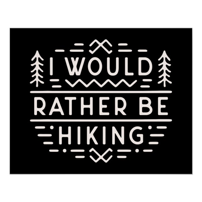 I would rather be hiking funny introvert hiker poster (Vorderseite)