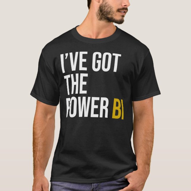 I&x27; haben den Power BI Essential T - Shirt got (Vorderseite)