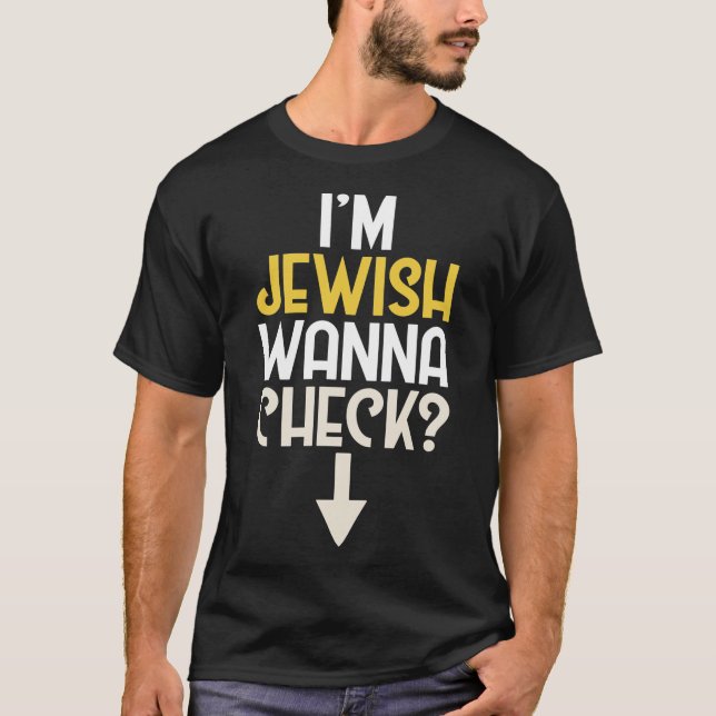I&x27;m Jewish. Wanna Check Essential T-Shirt (Vorderseite)