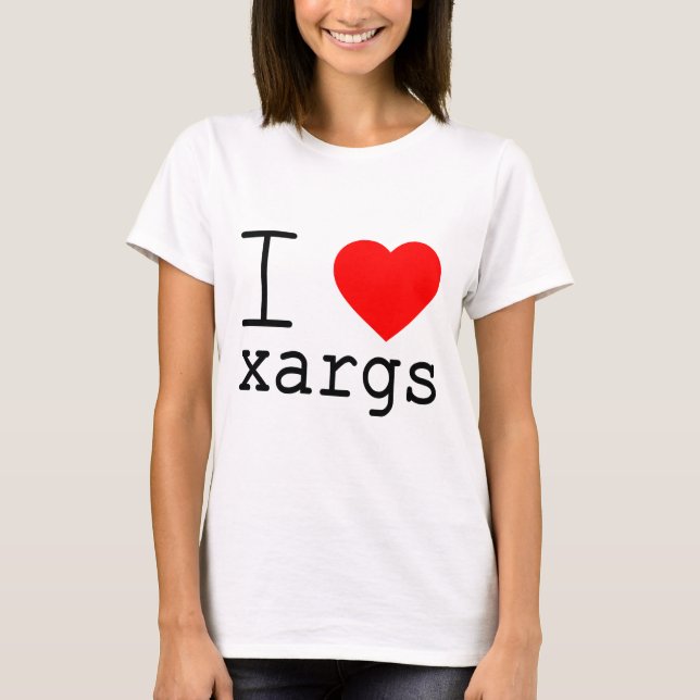I ❤️ xargs T-Shirt (Vorderseite)