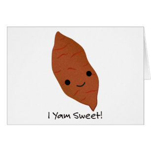I Yam Sweet Niedlich kawaii Sweet Potato