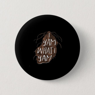 I Yam Was ich Yam - Pueble Design Button
