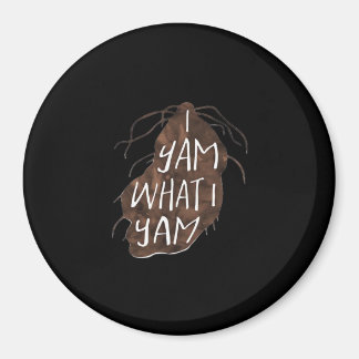 I Yam Was ich Yam - Pueble Design Magnet