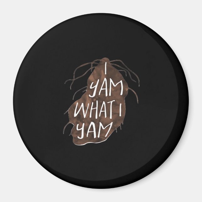 I Yam Was ich Yam - Pueble Design Magnet (Vorne)