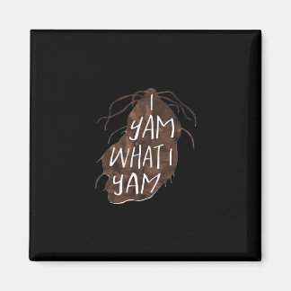 I Yam Was ich Yam - Pueble Design Magnet