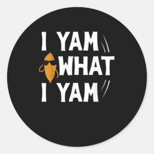 I Yam What I Yam Design - Sweet Potato Lover Desig Runder Aufkleber