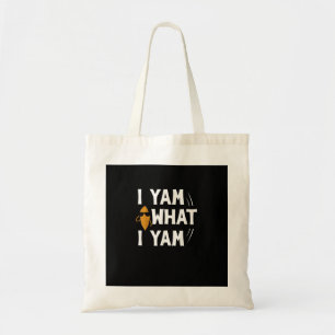I Yam What I Yam Design - Sweet Potato Lover Desig Tragetasche