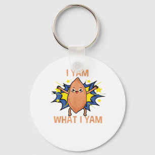 I Yam What I Yam Funny Sweet Potato Erntedank S Schlüsselanhänger